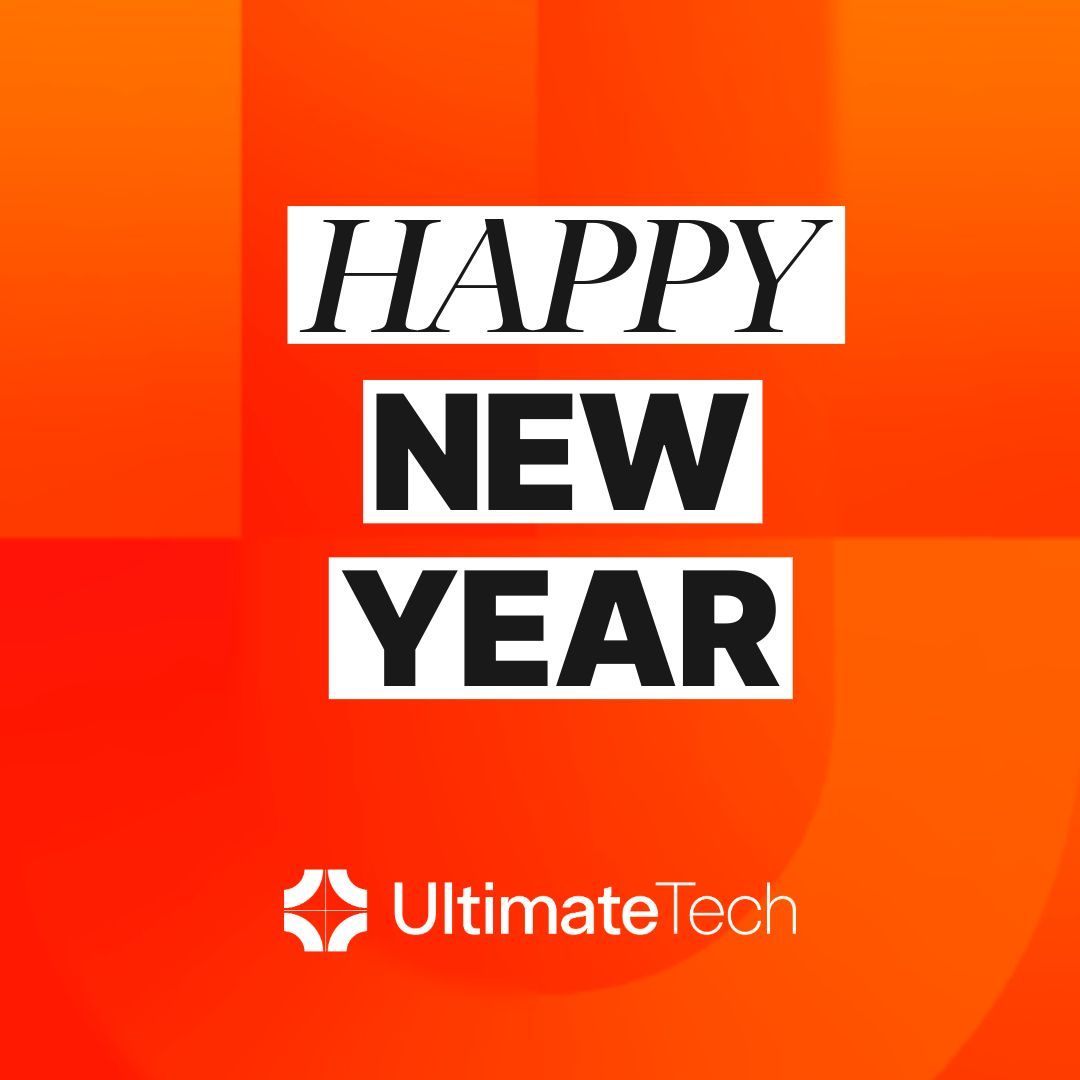 Wishing you a Happy, Healthy &amp; Prosperous 2026 from all of us at Ultimate Tech