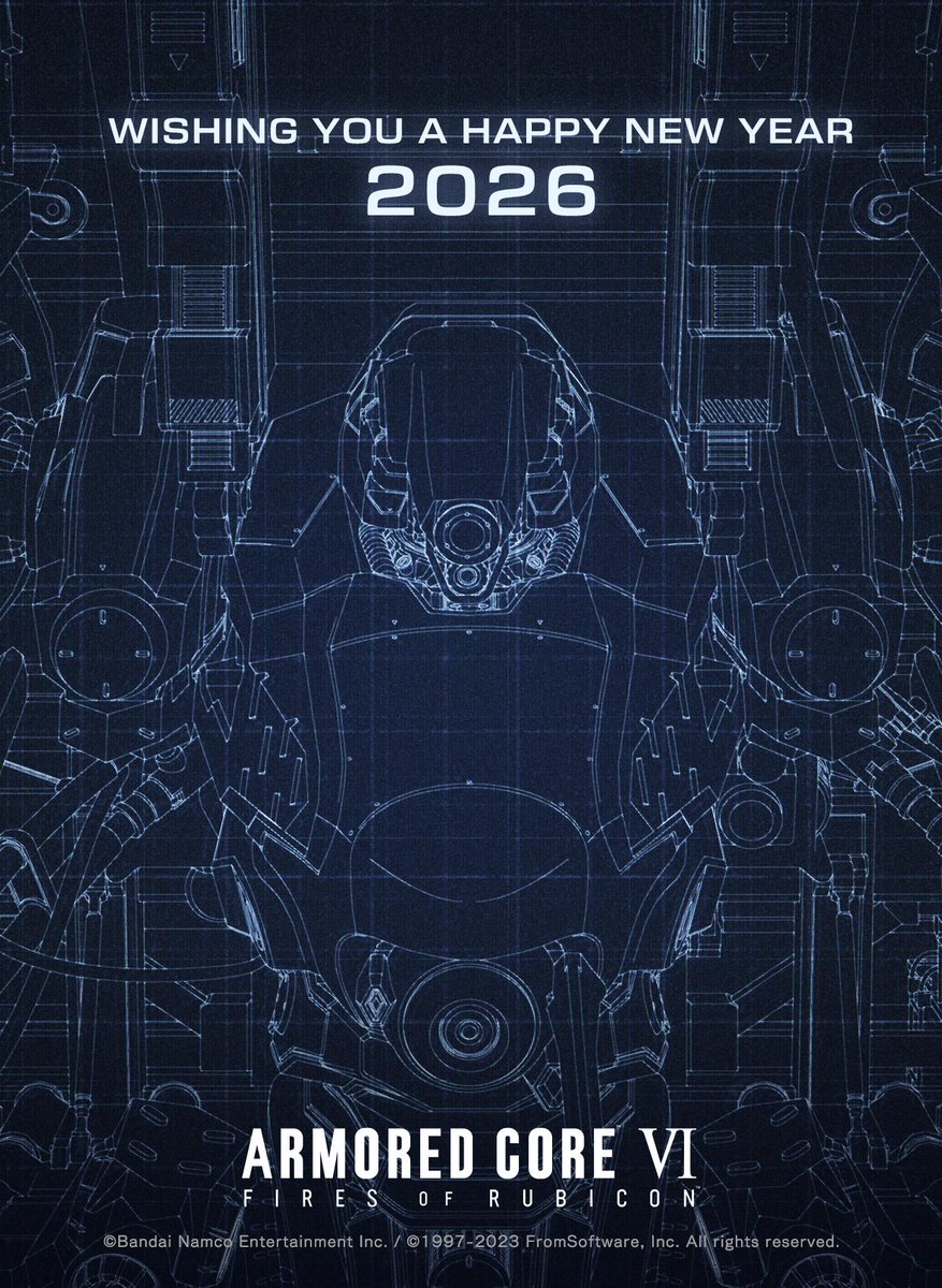 Happy New Years! Here's hoping for a great year filled with #ArmoredCore!
