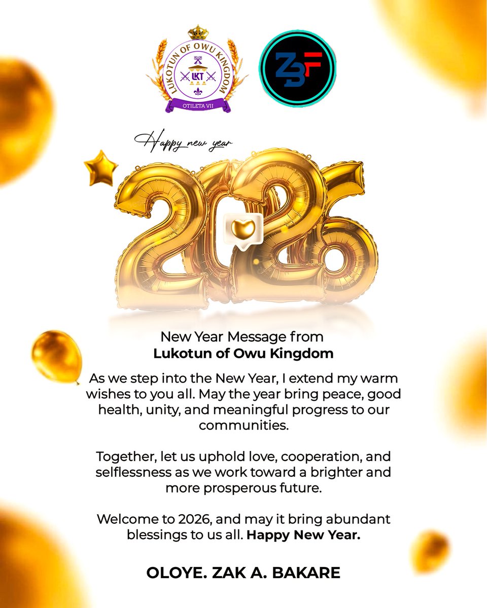 New Year Message from Lukotun of Owu Kingdom

As we step into the New Year, I extend my warm wishes to you all. May the year bring peace, good health, unity, and meaningful progress to our communities.

Together, let us uphold love, cooperation, and selflessness as we work toward
