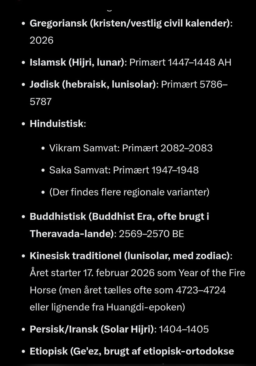 Godt nyttår! 
Det er verdt å huske at 2026 er kun etter Gregoriansk tidsregning, det er mange i verden som er i helt andre år etter deres egen tidsregning. 

Noe som understreker hvor forskjellige kulturer og sivilisasjoner er;