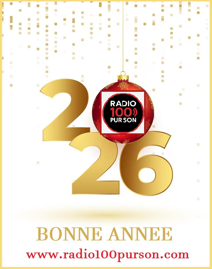 Une Merveilleuse année 2026 sur notre <a href="/Radio100purson/">100purson</a> 

Toujours A Ecouter sans modération sur

radio100purson.com

Merci à vous ! nos auditeurs

#BonneAnnée2026 #BonneAnnée #bonneannee2026 #radio100purson #merci #voeux #souhait #musique #radio #gossip