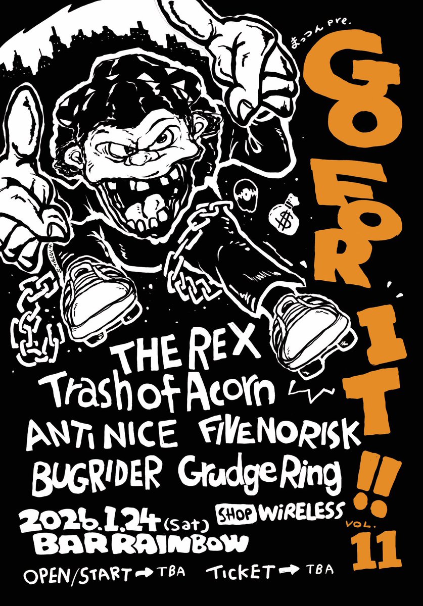 pxixzxzxa's tweet photo. 🔥追加情報解禁🔥

・BUGRIDER←🆕
・Grudge Ring←🆕

GO FOR IT!! vol.11
2026.1.24（土）
BAR RAINBOW
open/start TBA
ticket/TBA
出演バンド
・THE REX "Piece of shit"release
・ANTI  NICE
・Trash of Acorn
・FIVE NO RISK

【SHOP】
SHOP WiRELESS

遊びにきてー！ https://t.co/ubsjMvHF2I