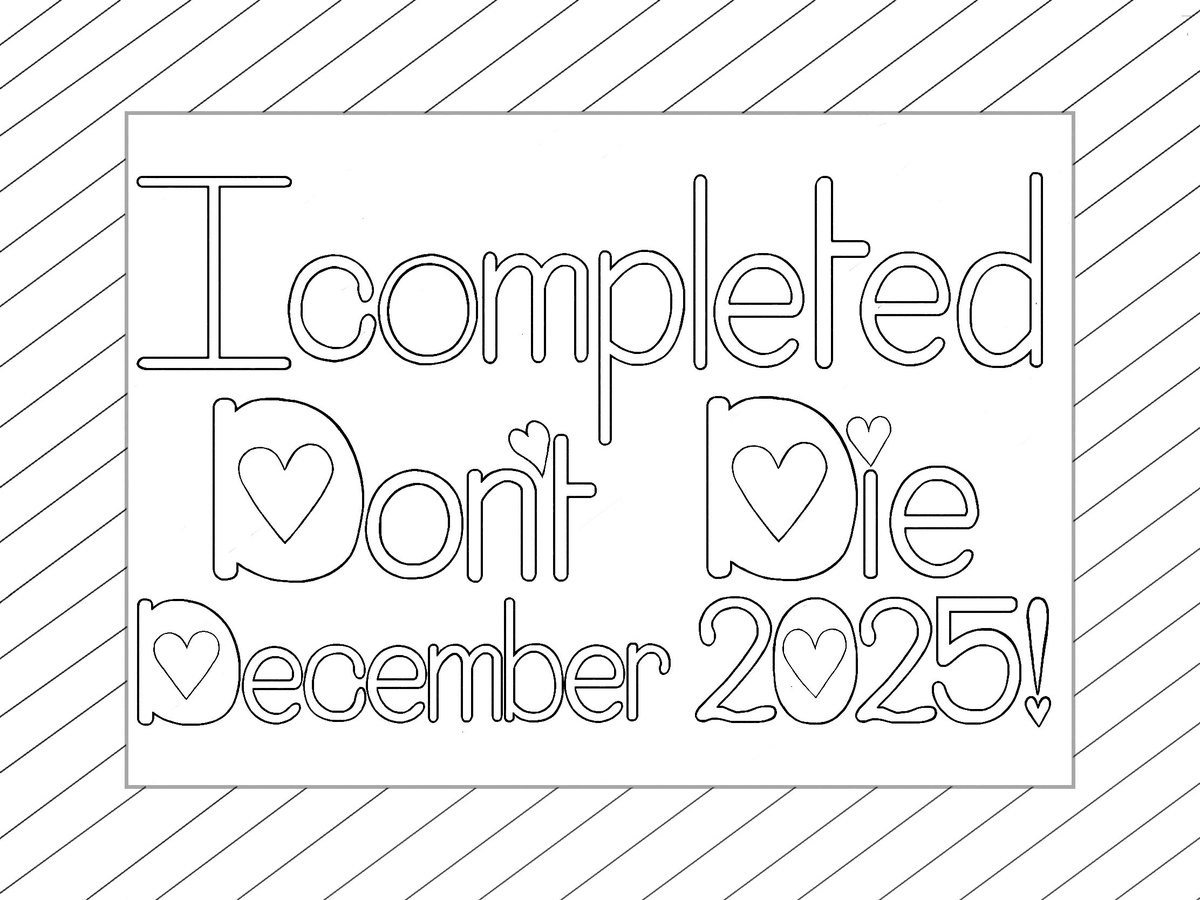 KinkyAutistic's tweet photo. That's another Don't Die December in the bag! Here's the blank certificate one more time in case you want to treat yourself to some colouring, because you deserve to celebrate making it into another year 💓 I'm already looking forward to seeing y'all for the next one! https://t.co/CS5DzqFEP4