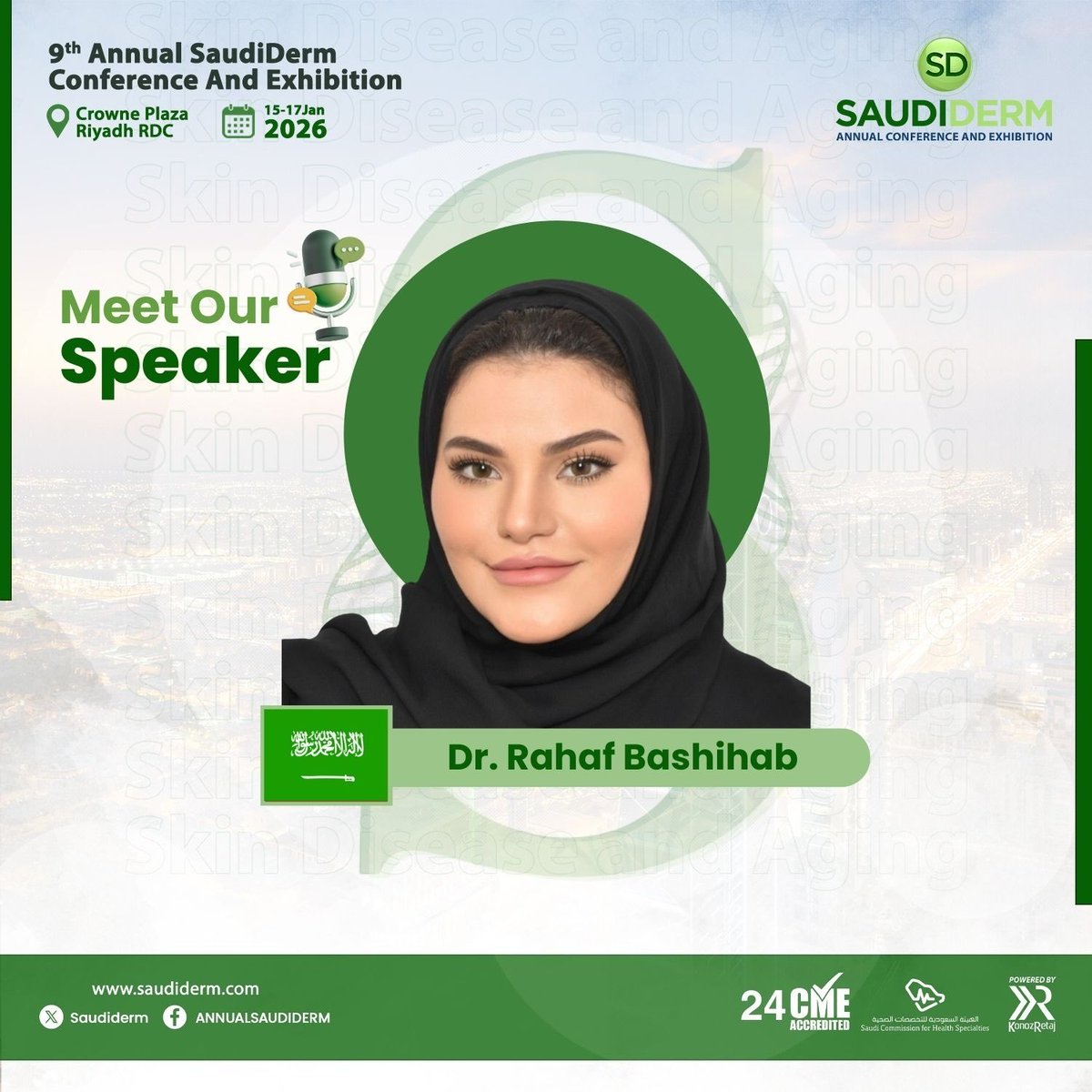 🗓 15 – 17 يناير 2026
📍 Crowne Plaza RDC – الرياض

🔗 للتسجيل والمزيد:
saudiderm.com

#SaudiDerm2026
#RegenerativeSkin