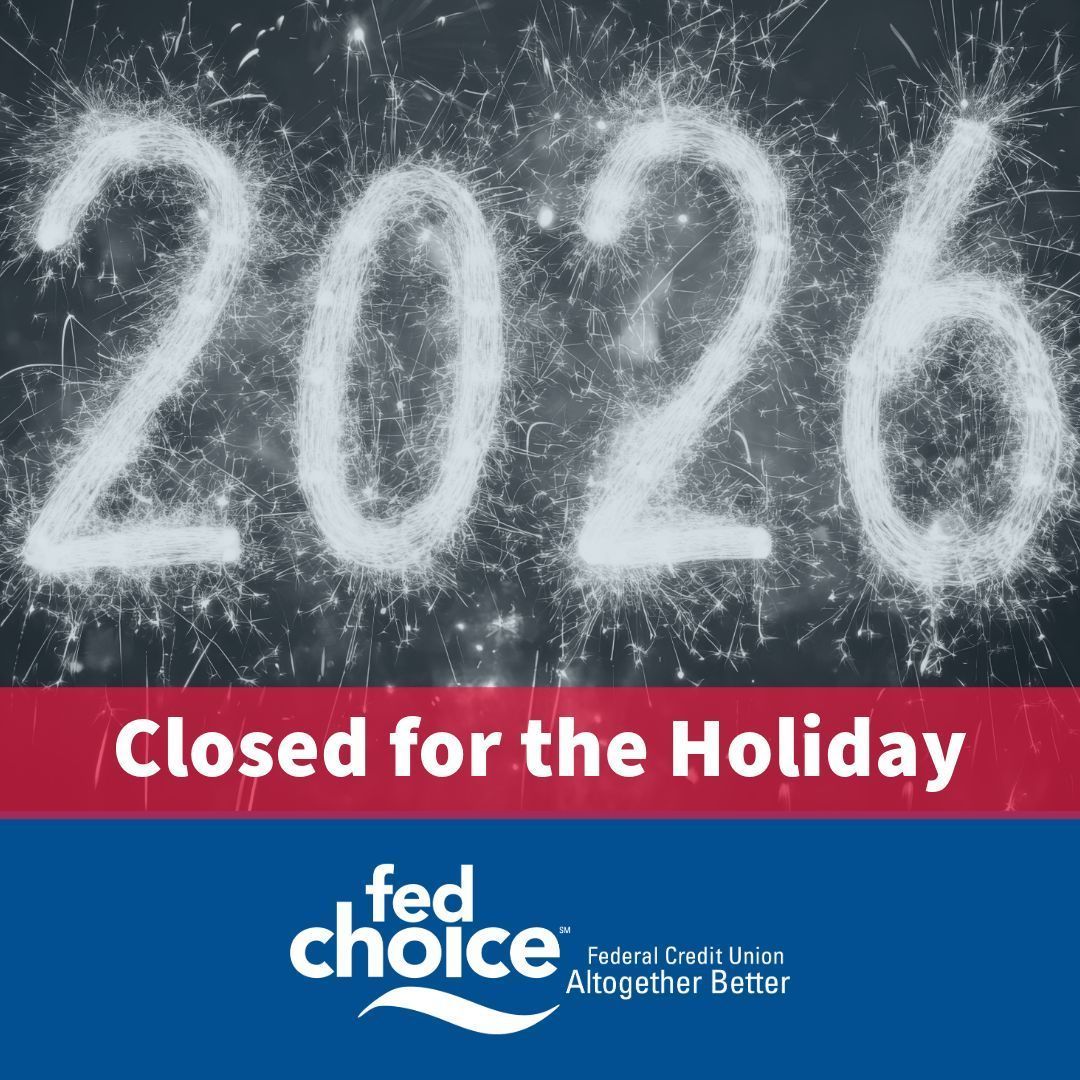 FedChoice is closed today in observance of New Year's Day. We will reopen tomorrow with our regular hours. Enjoy your day! #HappyNewYear #2026 #Closure #FedChoice