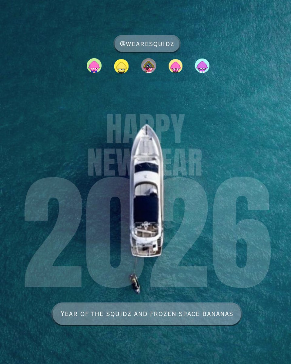 Happy New Year, my fellow Squidz 🦑
Setting sail into 2026 together.
The ocean is ours.