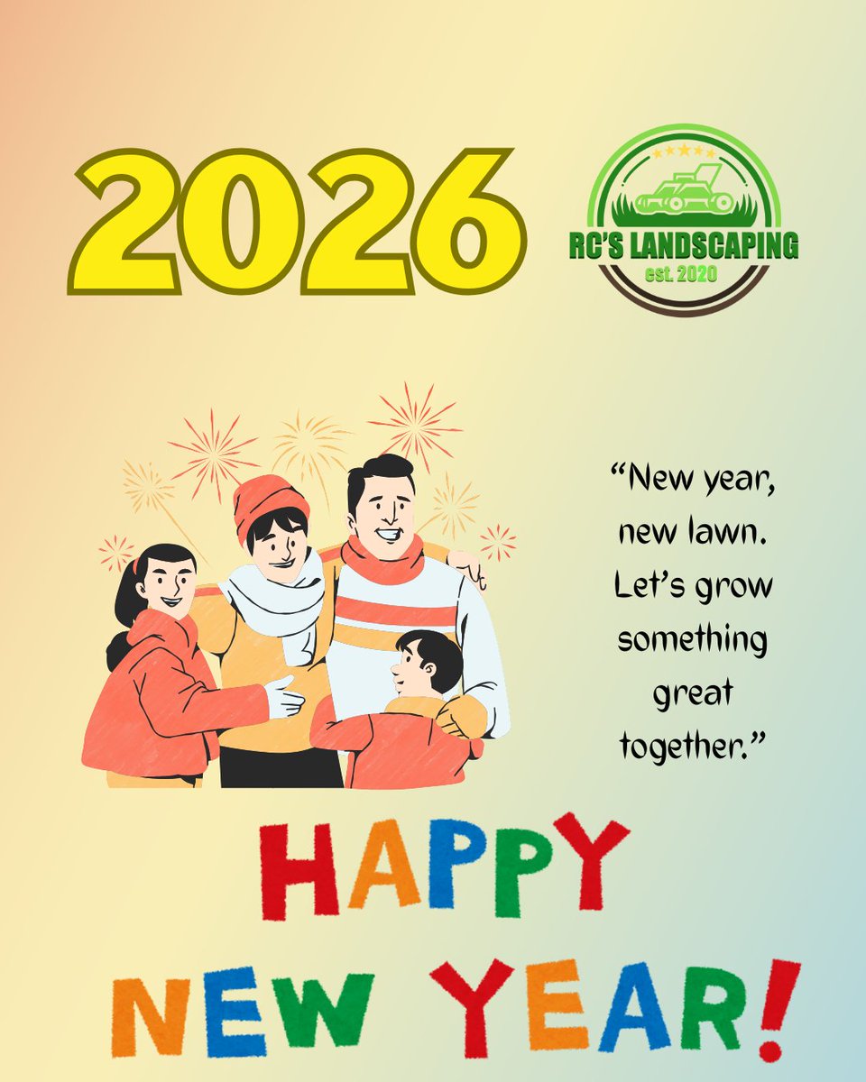 Criteslandscape's tweet photo. Happy New Year from all of us at RC's Landscaping! As we step into 2026, let’s kick off the year with fresh ideas for your outdoor spaces. Remember, great landscapes don’t just happen—they require care, creativity, and a commitment to beauty. Let's make this year your best yet! https://t.co/QRj7fuQRjh