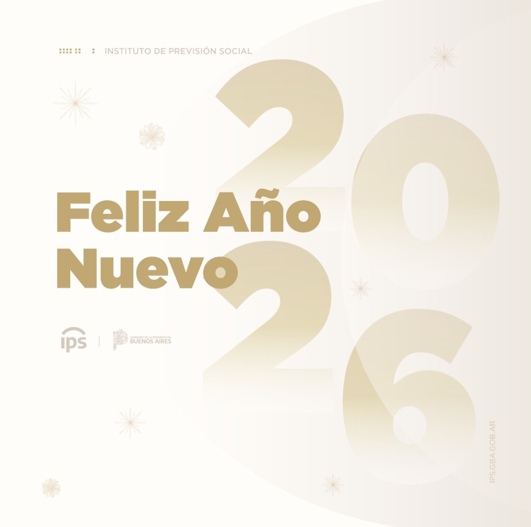 ✨ ¡Feliz Año Nuevo! ✨

En este nuevo año seguiremos trabajando juntos para construir el IPS que queremos, más cercano, con más beneficios y al servicio de las y los bonaerenses. 

 ¡Que el 2026 llegue con salud, éxitos y prosperidad para todas y todos!