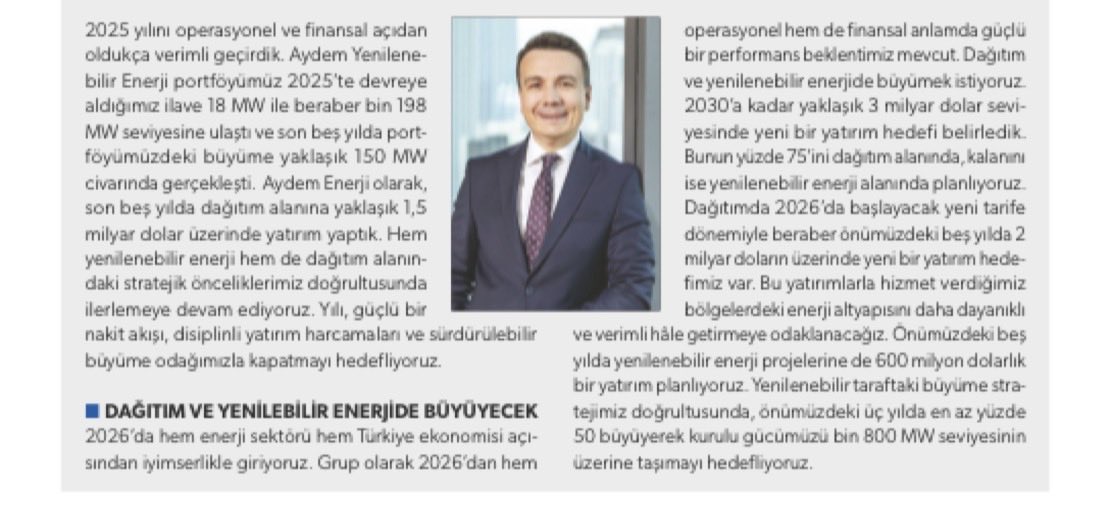 ⚡️ SERDAR MARANGOZ / AYDEM ENERJİ CEO’SU: “2026’dan güçlü bir performans beklentimiz mevcut: #aydem 

• 2030’a kadar yaklaşık 3 milyar dolar seviyesinde yeni bir yatırım hedefi belirledik. Bunun yüzde 75’ini dağıtım alanında, kalanını ise yenilenebilir enerji alanında