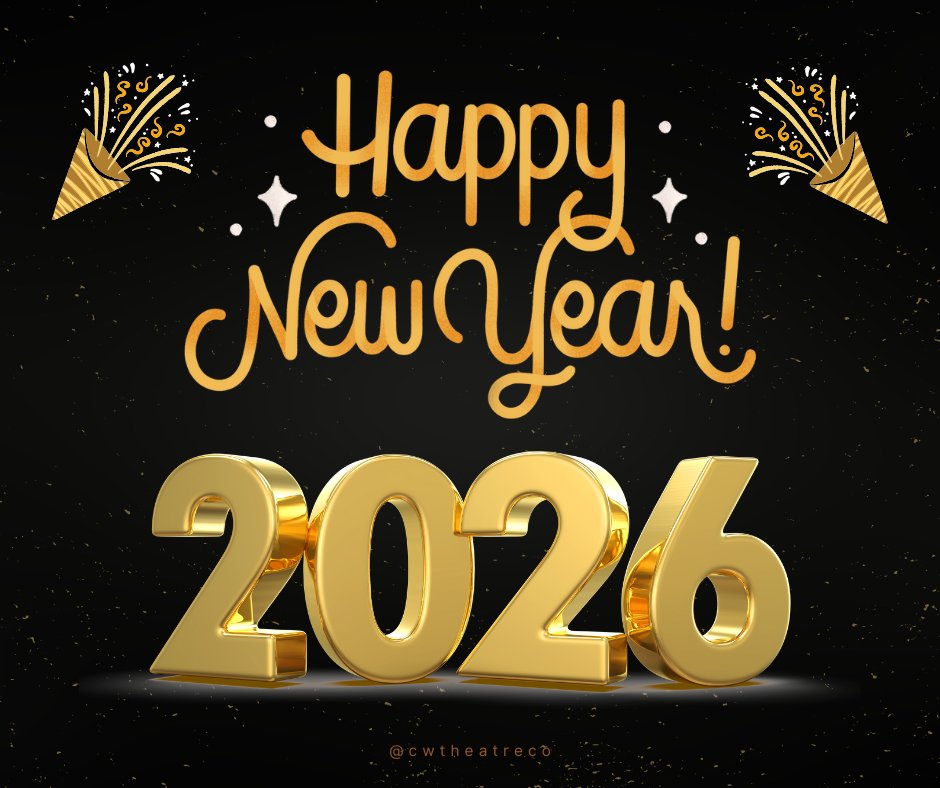 cwtheatrecoinfo's tweet image. Happy New Year from our fam to yours! ✨

Here’s to another year rooted in community, fueled by creativity &amp;amp; guided by the values that bring us together, onstage and off. 🎉 We look forward to bringing new stories to life on the CWHS stage &amp;amp; CAN'T WAIT to share them with you! 🫶