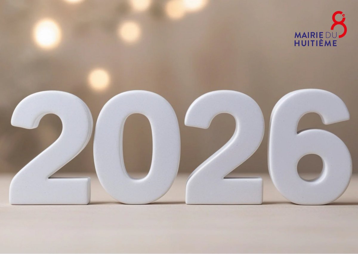 Mairie08Paris's tweet image. La mairie du 8e arrondissement vous souhaite une excellente année 2026 ✨
—&amp;gt; Vœux aux habitants : lundi 05 janvier à 19h. Entrée libre, 3 rue de Lisbonne