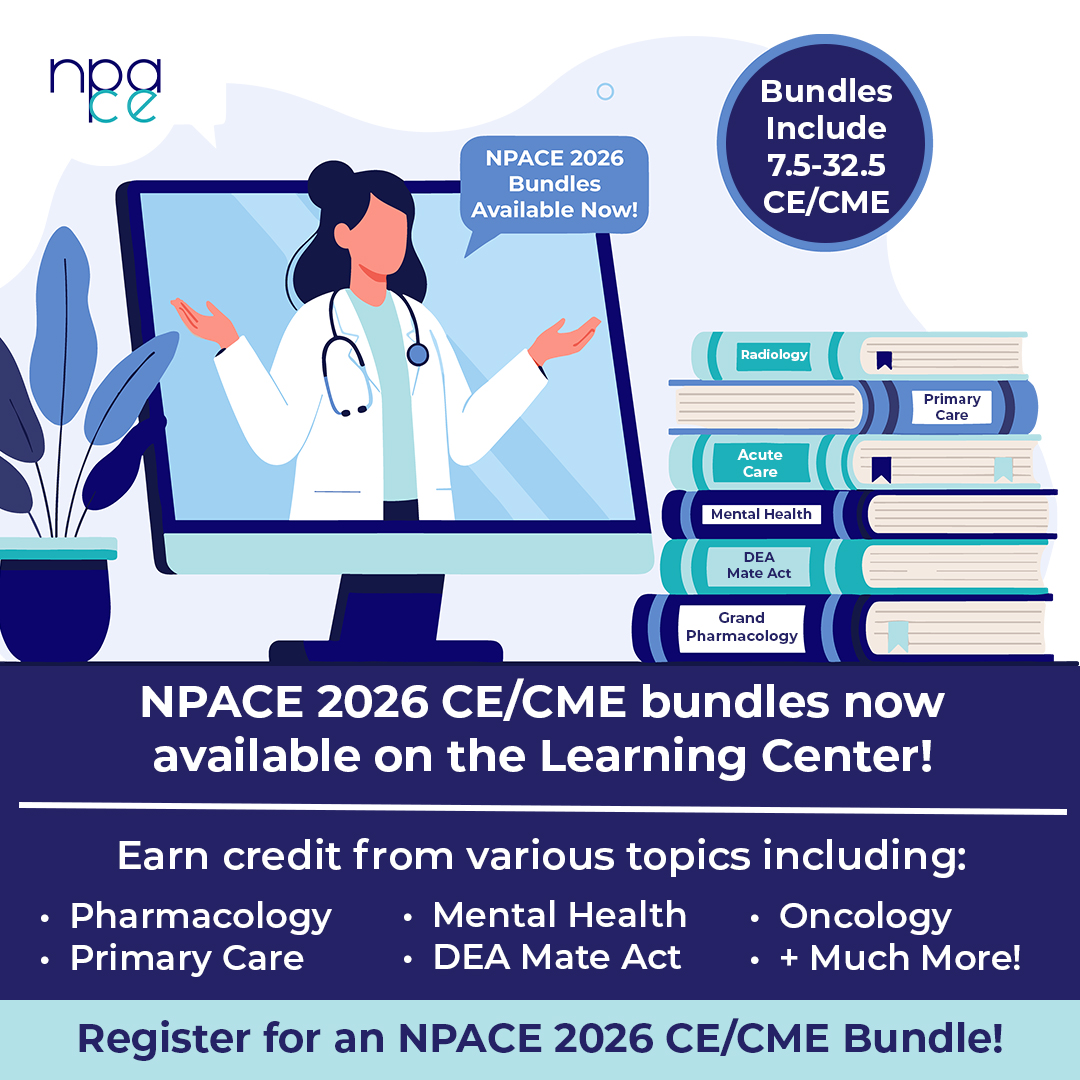 NPACE_org's tweet image. New NPACE 2026 CE/CME Bundles are available today!
2026 curated bundles range from 7.5 - 32.5 CE/CME credits and cover topic areas such as Primary Care, Pharmacology, &amp;amp; more!
Start earning your credit today!
hubs.li/Q03YsStX0