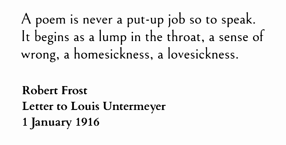 ― Robert Frost