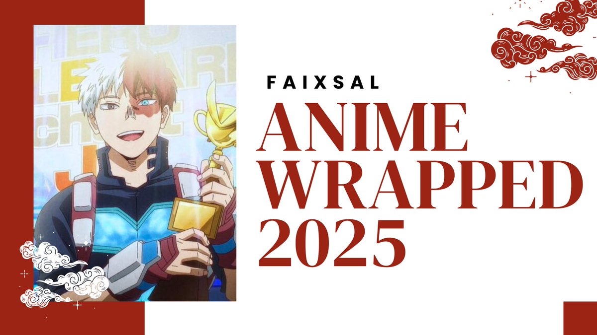 faixsal's tweet photo. TOP 12 ANIME TERBAIK TAHUN 2025 🔥❄ • 💥 https://t.co/rhUHEs7XtF