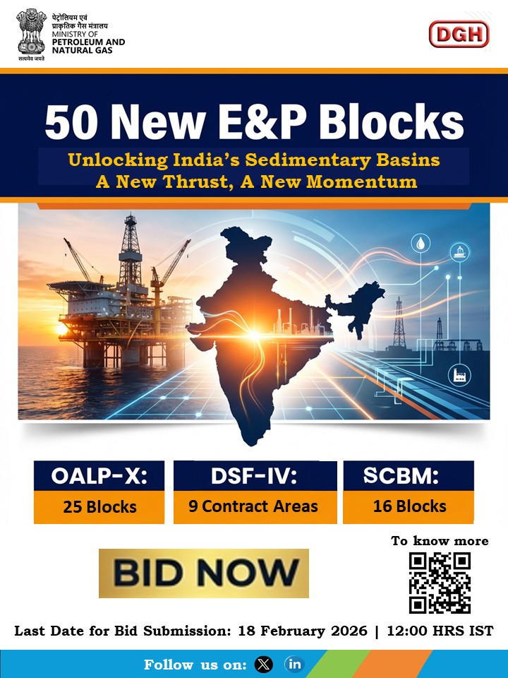 DghIndia's tweet photo. India Unlocks 50 New E&amp;P Blocks
India’s Largest Upstream Licensing Round is LIVE
🔹 OALP-X: 25 blocks | ~1,82,589 sq km
🔹 DSF-IV: 9 contract areas | 55 fields
🔹 SCBM Rounds:
• 2025: 3 blocks
• 2026: 13 blocks 
🗓 Bid deadline: 18 Feb 26
🔗 https://t.co/sdOUklBCww https://t.co/HBbpMvGWMP