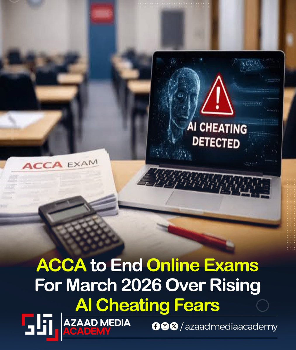AzaadAcademy's tweet image. ACCA has announced it will discontinue online examinations from March 2026, citing growing concerns over the misuse of artificial intelligence and the risk of cheating. 
#ACCA #OnlineExams #AICheating #EducationNews  #FutureOfEducation #BreakingNews #TrendingNow #ForYou #Viral