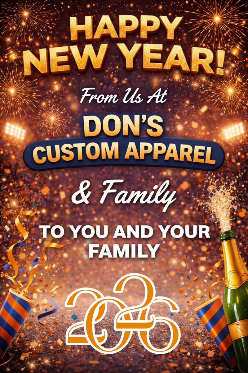 DonsCustomNYC's tweet image. 🎉 Happy New Year from Don’s Custom Apparel &amp;amp; Family! 🎉
2026 is about leveling up, celebrating bigger, and showing out in style 💥
Thank you for rocking with us—let’s make this year even more custom 💙🧡
#HappyNewYear #DonsCustomApparel #CustomEverything #2026Vibes