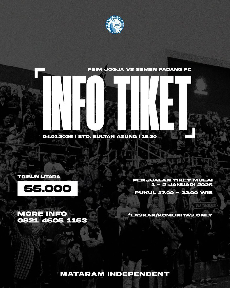 SOLDOUT KAN : 

PSIM JOGJA vs Semen Padang

Kick-off : pkl 15.30 WIB || Minggu, 4 Jan 2026 || SSA, Bantul

Open Presale tiket : 

📅 : Kamis-Jumat, 1-2 Jan '26
⏰ : 17.00-22.00 WIB 
📍: on list Laskar The Maident 

Harga tiket tribun utara : Rp55.000 

📡🔥🍻