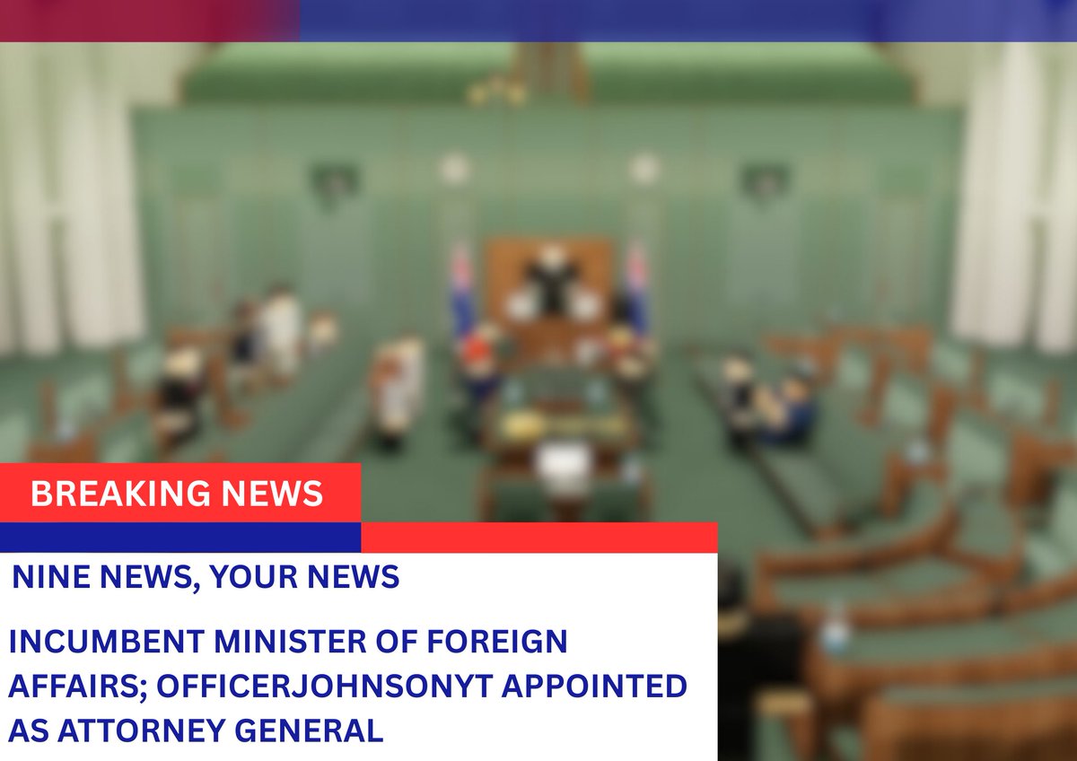NineNewsRBLX's tweet photo. Nine News, Your News. - BREAKING IN PARLIAMENT

This evening, the incumbent Minister of Foreign Affairs; OfficerJohnsonYT has been appointed Attorney General as of the resignation of Former AG SteyrUnited.

AG/MoFA Johnson will keep his position as Minister of Foreign Affairs. https://t.co/PHO1hyy1OM