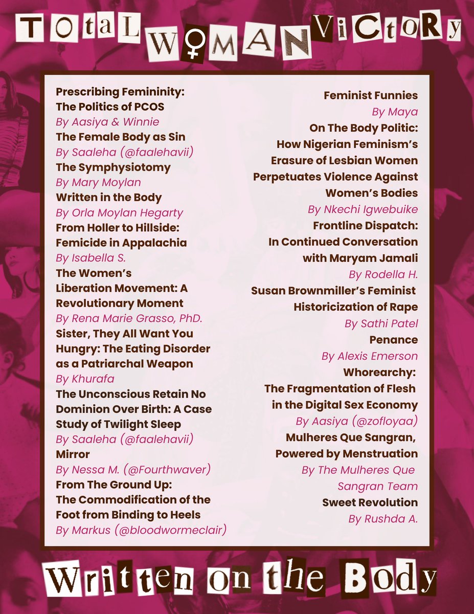 TWVnewsletter's tweet image. Total Woman Victory Volume 2 Issue 1: Written on the Body is OUT NOW! 🔗 below!

“Written on the Body” is Part 1 of two issues exploring the female body as a historical forefront of feminist analysis. Politicizing the body as a site of oppression, exploitation, and abuse has…