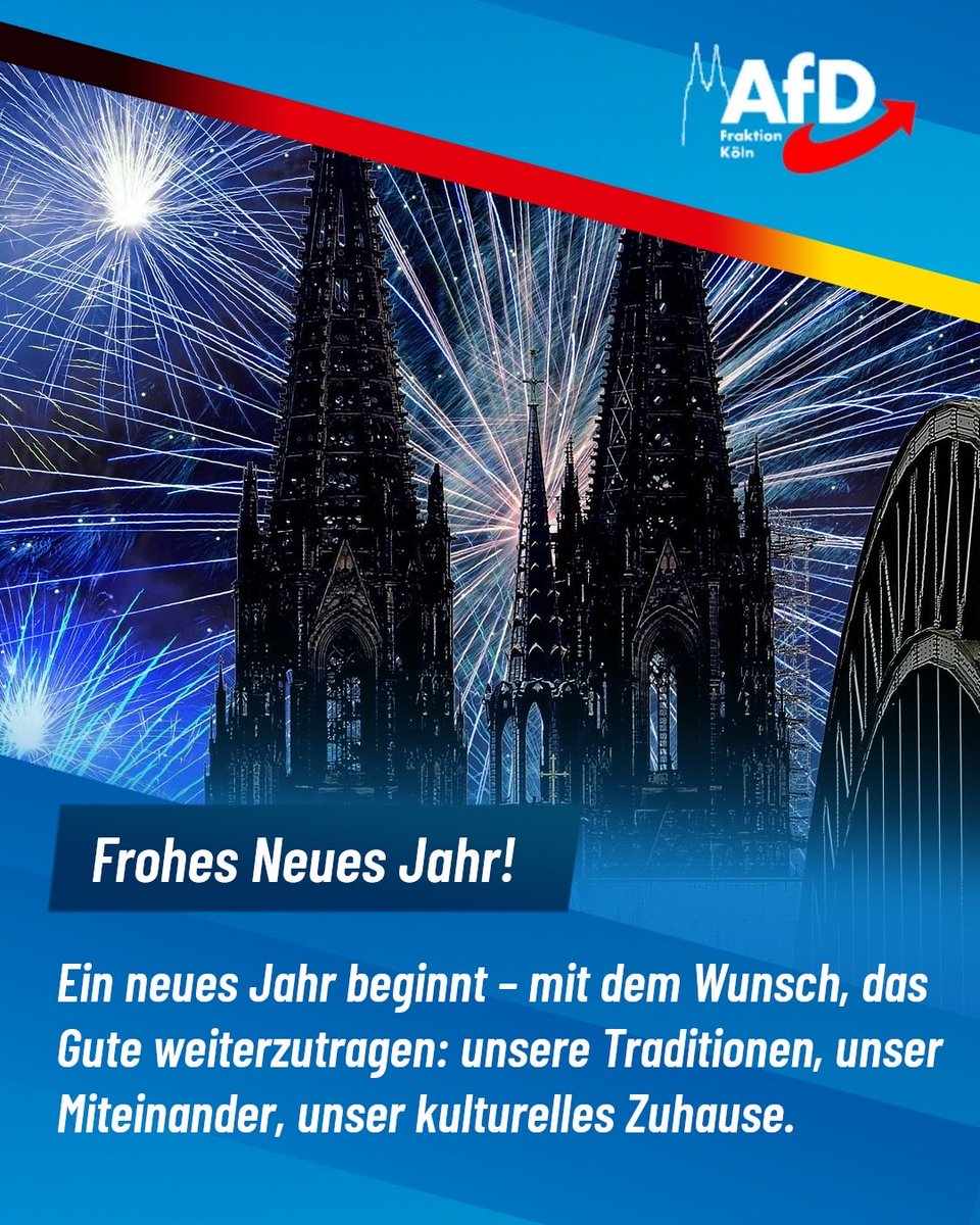 🎆 Frohes neues Jahr #2026 aus Köln! 🎆

Wir hoffen, Sie sind gut und sicher ins neue Jahr gestartet. Für #Köln wünschen wir uns 2026 wieder mehr #Sicherheit, #Ordnung und #Vernunft – in der Altstadt, am #Dom und in allen Veedeln. 🍀

Dafür setzen wir uns ein!