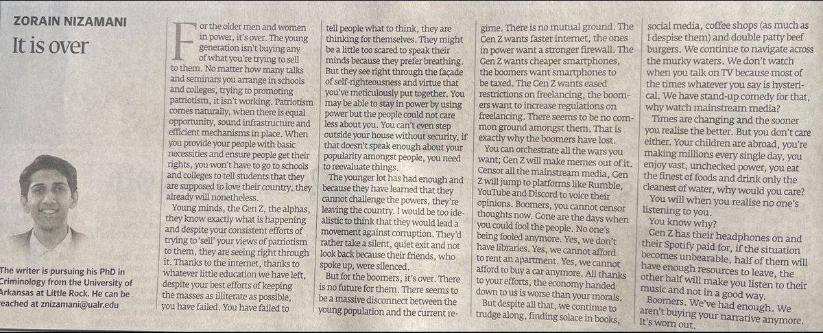 Please read this brilliant article by Zorain Nizamani, a PhD student at the University of Arkansas, in which he bluntly tells Pakistan’s ruling elite that Gen Z is no longer falling for their attempts to manipulate and control narratives. 

Not surprisingly, this article is no