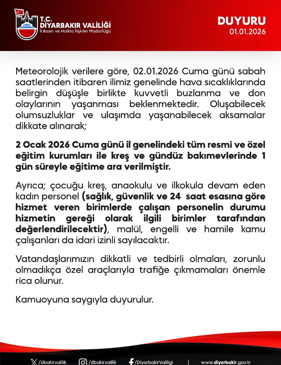 02.01.2026 günü olumsuz hava koşullarından ötürü ilimizde eğitim-öğretime  1 gün daha ara verilmiştir. 

29.12.2025 ile 02.01.2026 tarihleri arasındaki haftada olumsuz hava koşullarından ötürü eğitim-öğretim yapılamamıştır..