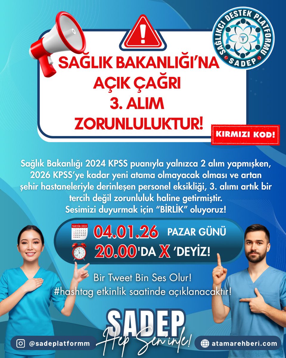 SAĞLIK BAKANLIĞI’NA AÇIK ÇAĞRI 
3. ALIM  ZORUNLULUKTUR!

Sağlık Bakanlığı 2024 KPSS puanıyla yalnızca 2 alım yapmışken, 2026 KPSS’ye kadar yeni atama olmayacak olması ve artan şehir hastaneleriyle derinleşen personel eksikliği, 3. alımı artık bir tercih değil zorunluluk haline