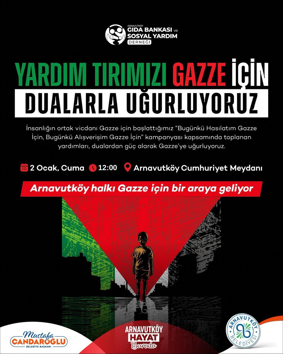 ArnavutkoyBel's tweet image. Gazze için yola çıkan her yardım, insanlığın vicdanından yükselen bir duadır. 🇹🇷🤝🇵🇸
Arnavutköy’den Gazze’ye uzanan bu iyilik yolunda, yardımlarımızı dualarla uğurluyoruz.

🗓 2 Ocak, Cuma
⏰ 12.00
📍 Arnavutköy Cumhuriyet Meydanı

#GazzeÇağrısı
#GazzeyiUnutma
