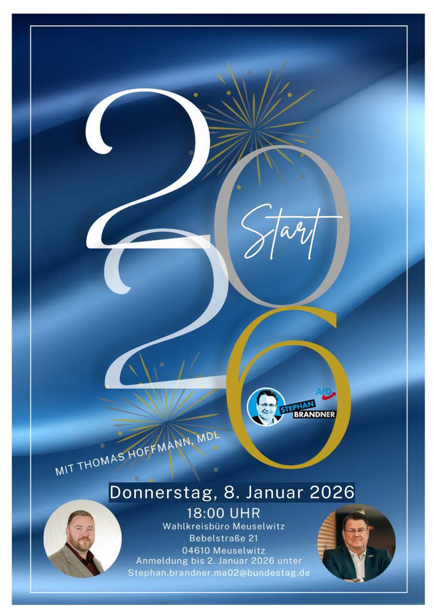BrandnerSt's tweet photo. Hurra, ein NEUES JAHR 🍀 🎆 ist da!
Und das wird mit #Start2026 in meinen Büros gefeiert🥂👯🎈:
#Meuselwitz (8.1.)
#Gera (21.1.)
#Gößnitz (22.1.)
#Weida (24.1.)
👉 Bitte🙏 anmelden (s. Kacheln)
#AfD🇩🇪
#wirhabendasDirektmandat👍
#WK193 #Berlin #Bundestag #Brandner https://t.co/7Usk7VHbiP
