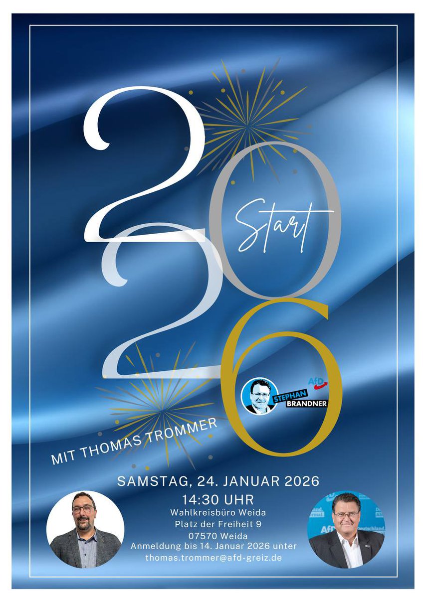 BrandnerSt's tweet photo. Hurra, ein NEUES JAHR 🍀 🎆 ist da!
Und das wird mit #Start2026 in meinen Büros gefeiert🥂👯🎈:
#Meuselwitz (8.1.)
#Gera (21.1.)
#Gößnitz (22.1.)
#Weida (24.1.)
👉 Bitte🙏 anmelden (s. Kacheln)
#AfD🇩🇪
#wirhabendasDirektmandat👍
#WK193 #Berlin #Bundestag #Brandner https://t.co/7Usk7VHbiP