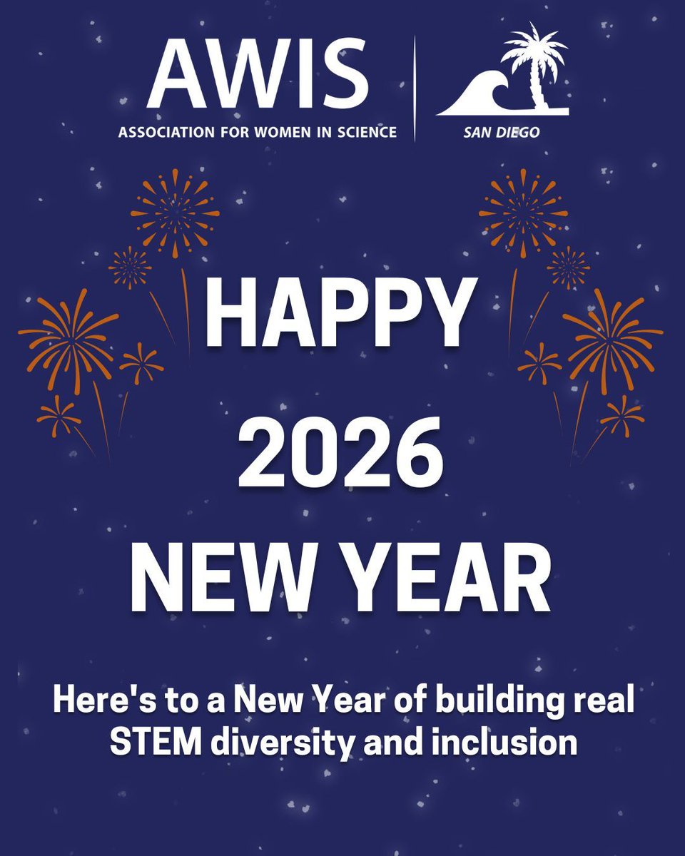 Happy New Year from AWIS SD! 🥂✨

We are excited to step into 2026 committed to our mission: advancing women in science and championing greater STEM diversity and inclusion.

Let's make this year one of breakthroughs, collaboration, and equity!