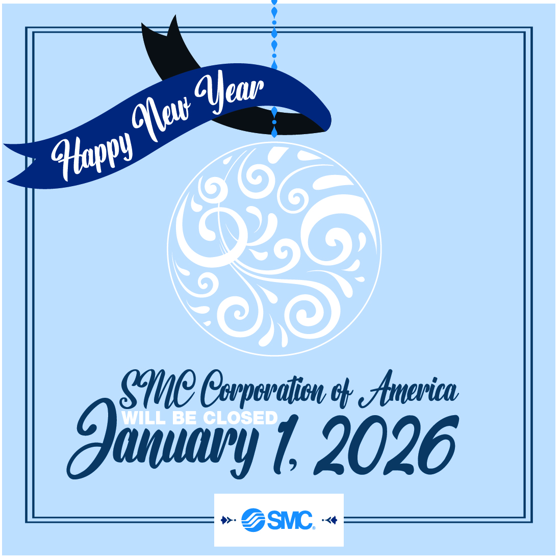 May your new year be filled with good cheer and continued success! SMC is celebrating the New Year with our families and will return to the office tomorrow January 2, 2026. We appreciate being your #automation, #controls, and #process partner. 

Link smcusa.com/contactus