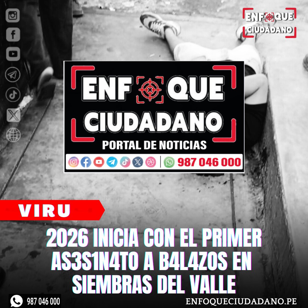 EnfoqueCiudada5's tweet photo. #Viru Inicia el 2026 con el primer 4s3s1n4to en la provincia de Virú, Siembra del Valle. Ciudadano fue b4leado en la vía pública. Testigos indican que almenos serían seis d1p4ros, mientras que el Gobierno inicia con su lema "EL PERÚ A TODA MÁQUINA "¿Qué opinas? https://t.co/H9wFmyaTuT