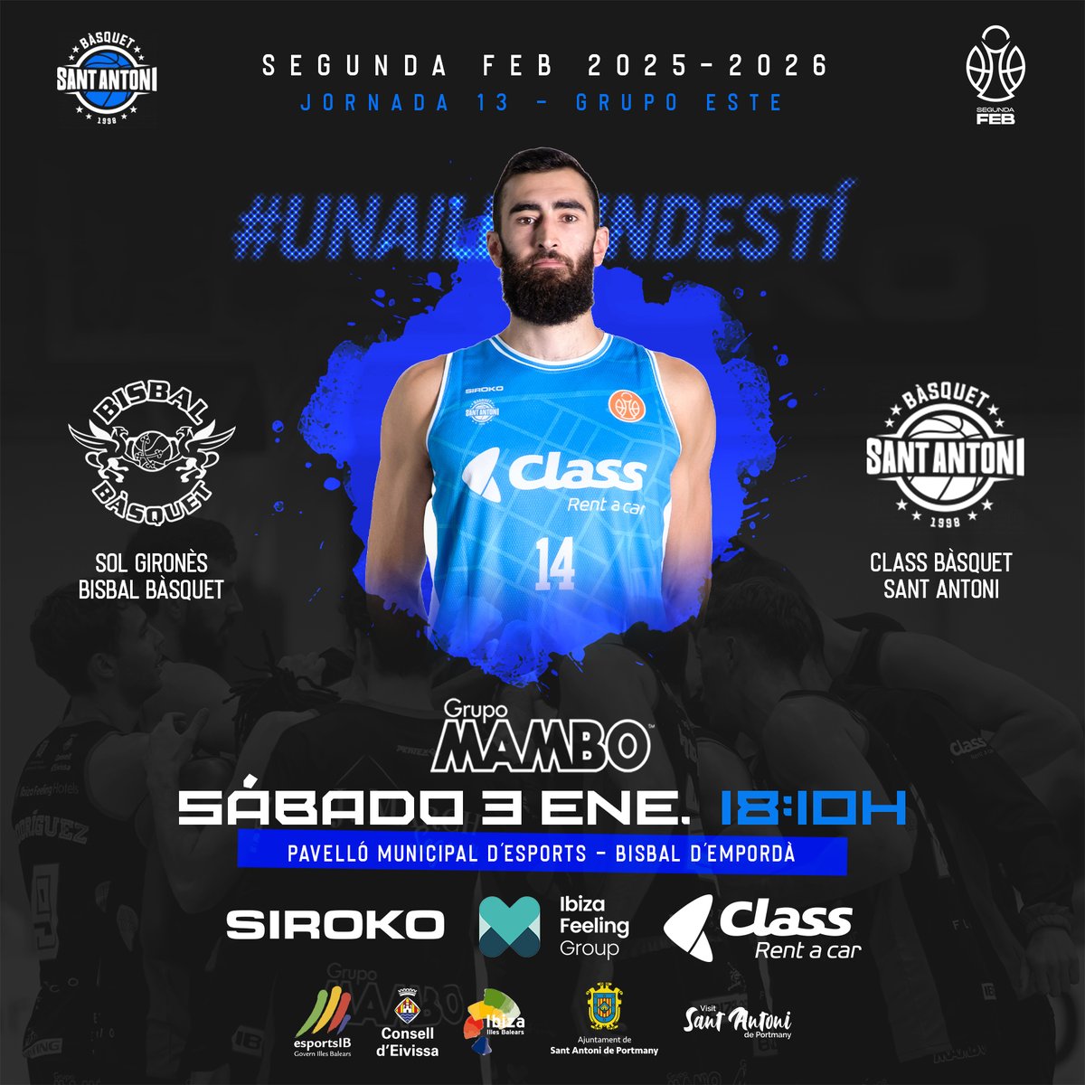 CBSantAntoni's tweet image. JORNADA 1️⃣3⃣

⚔️Tornar a Eivissa amb un nou triomf a la butxaca ens ho deixarà mel per afrontar aquests 5 partits seguits que jugarem a Sa Pedrera.

@LaLigaPlus

🆚 @bisbalbasquet 
📆 Dissabte 3/01
⏰ 18:10h
🚩 Pavelló Municipal d'esports- Bisbal d'Empordà

#Classrentacaribiza…