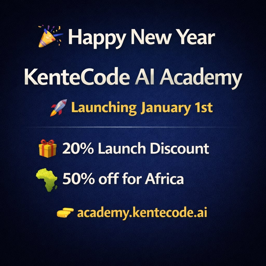 KenteCodeAI's tweet image. KenteCode AI Academy Launches January 1st