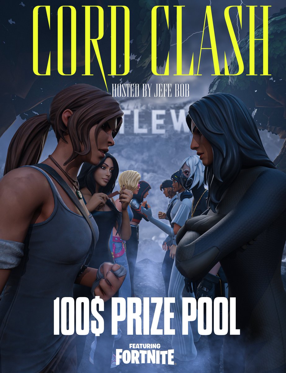 CORD CLASH FORTNITE POSTER DESIGN 

FT <a href="/jefebobb/">oni jefe bob</a> 

was a pleasure to help out the goat jefe ;). simple design but was really pleased how it came out and loving the improvements being made with the settings used :D. #Fortnite waited to post to give his respect :).

❤️and♻️