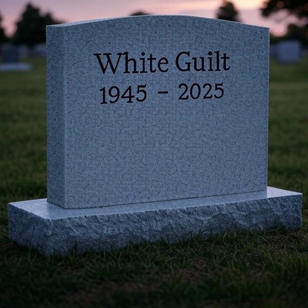 WilliamWolfe's tweet image. 🚨 Breaking News: White Guilt died in 2025

2026 is the year we take our country back. 

All patriots go!