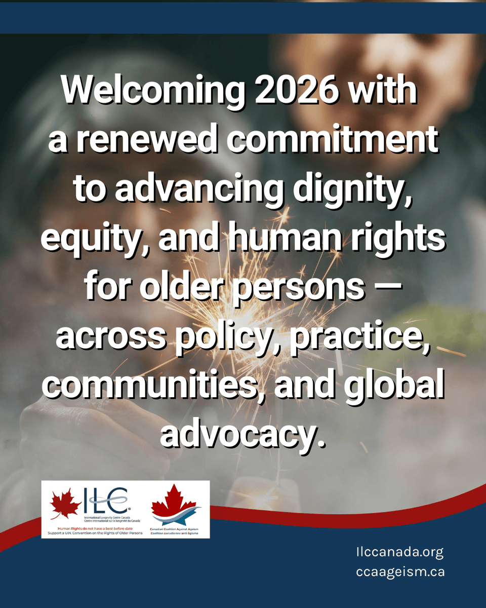 ILCCanada's tweet photo. Welcoming 2026 with a renewed commitment to dignity, equity, & rights for people of all ages.
Here’s to challenging ageism, strengthening inclusion, & building communities where every generation thrives.
#HappyNewYear #AgeEquality #HumanRights #EndAgeism
@ILCGlobal @GAROP_Sec https://t.co/zBrZMcVm15