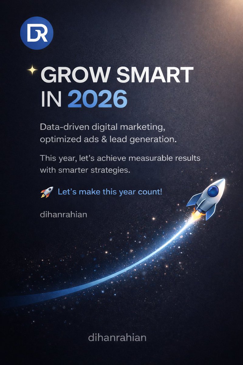 Welcome 2026 🚀
Smarter data • Better ads • Real business growth
Let’s build success together.
— dihanrahian😇

#dihanrahian