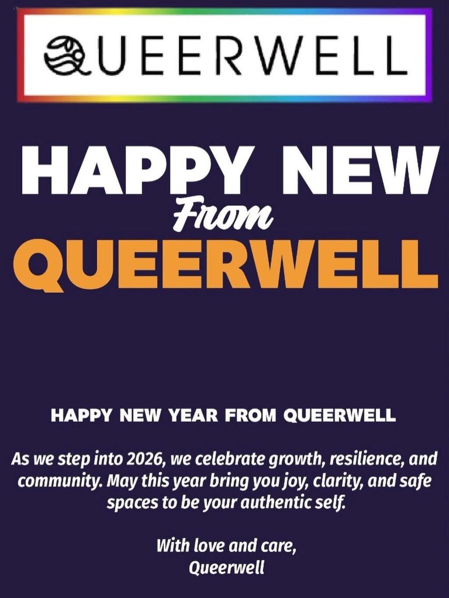 Queerwell1's tweet photo. Here’s to another year of holding space, choosing ourselves, and building safe, affirming community together. We’re glad you made it to 2026 🎊🎉 https://t.co/NeZNYsWSVb