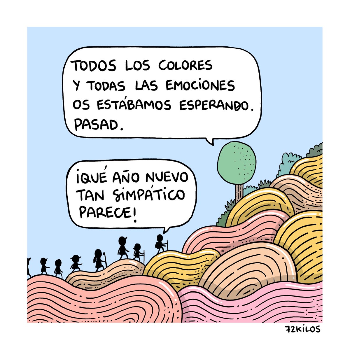 Os estábamos esperando.