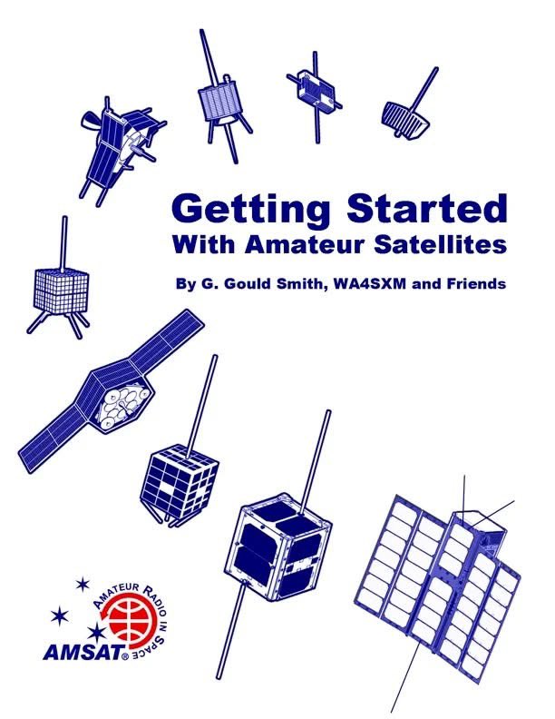 AMSAT is offering a free digital copy of "Getting Started with Amateur Satellites" with membership. Join or renew your AMSAT membership at launch.amsat.org and you'll receive a link to download the newest version of "Getting Started" in your confirmation email.