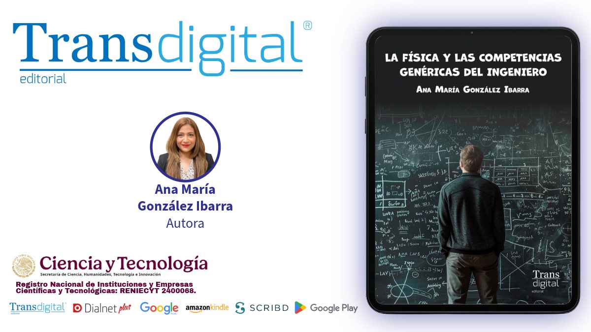 NUEVO LIBRO: “La física y las competencias genéricas del ingeniero”, de Ana María González Ibarra.

Descarga gratuita:  doi.org/10.56162/trans…