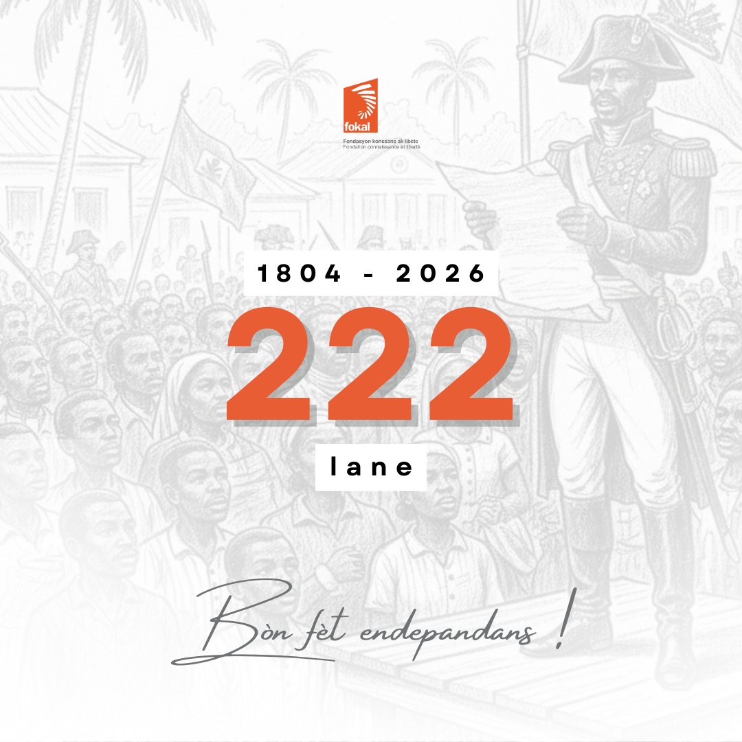 FOKAL_Ayiti's tweet image. En ce 222ème anniversaire de notre indépendance, nous souhaitons BONNE FÊTE À TOUS LES HAÏTIENS ET À TOUTES LES HAÏTIENNES d'ici et d'ailleurs.

#1804🇭🇹 #IndependenceDay #Ayiti #soupjoumou #Soupedelindependance #independance #liberteoulamort #DignityAndRespect #dignity #liberte