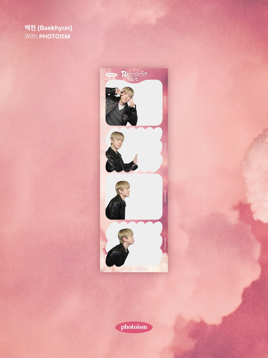 PHOTOISM X BAEKHYUN ARTIST FRAME OPEN ! 「BAEKHYUN」のアーティスト