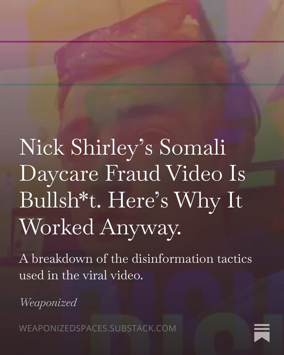 RVAwonk's tweet image. I wrote about Nick Shirley’s bullsh*t video and the disinformation tactics he used to make it go viral. 🧵

Link in comments below.