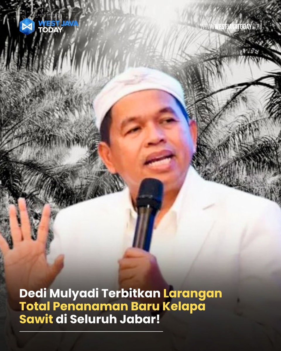 wjtodaycom's tweet photo. ⚖️🌴 GUBERNUR Jabar #DediMulyadi #KDM mengambil langkah drastis dalam penyelamatan ekologi dengan menerbitkan larangan total penanaman baru #kelapasawit. ***

🔗 Info lebih lanjut, kunjungi tautan berikut ini : 

https://t.co/B9L5smKt5w https://t.co/qvOwI4Ht4e