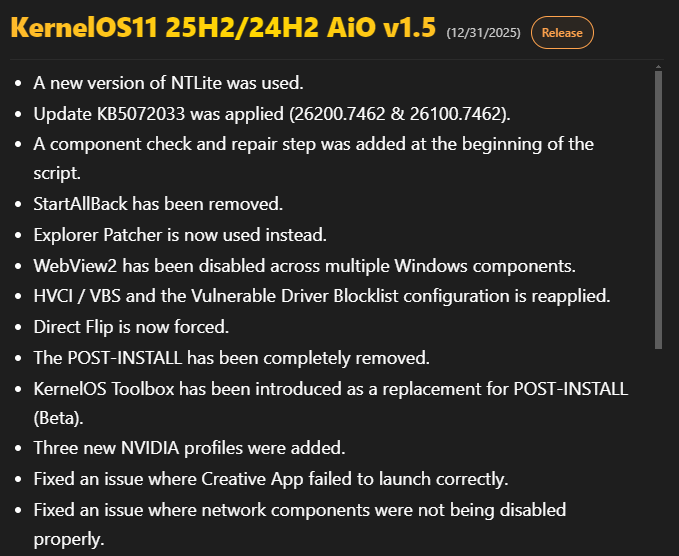 🚀 Nuevas ISOs disponibles
KernelOS11 24H2 / 25H2 AiO v1.5 (IoT Edition)

Hay cambios importantes en QoL, componentes y rendimiento. Tambien esta disponible la nueva Toolbox, por si la quieren probar :).

Descarga🫰: kernelos.org

Aqui pueden leer los changelogs 👇