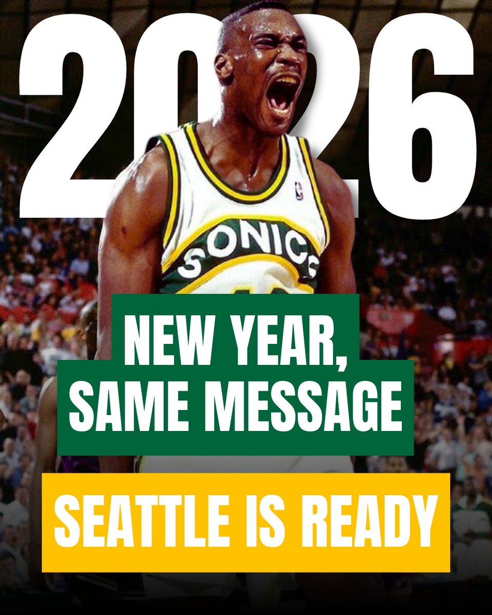 SeattleSonics's tweet image. New year, same message:

Seattle is ready.

2026, do your thing. 💚💛